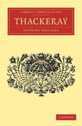Kniha Thackeray Anthony Trollope