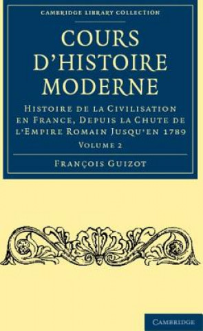 Buch Cours d'histoire moderne François Guizot