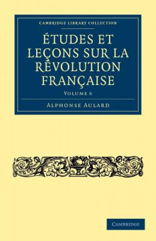 Książka Etudes et lecons sur la Revolution Francaise Alphonse Aulard