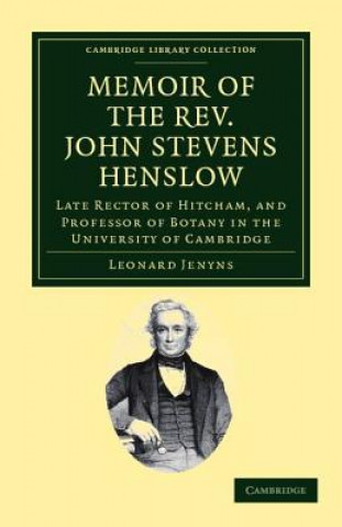 Carte Memoir of the Rev. John Stevens Henslow, M.A., F.L.S., F.G.S., F.C.P.S. Leonard Jenyns