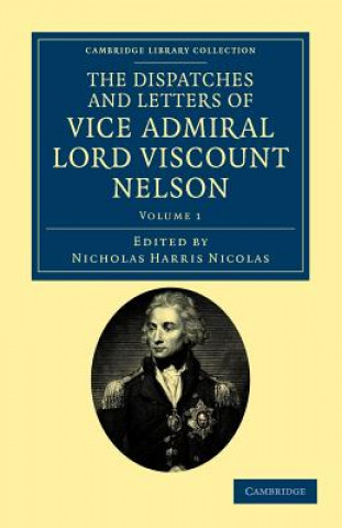 Książka Dispatches and Letters of Vice Admiral Lord Viscount Nelson Horatio NelsonNicholas Harris Nicolas