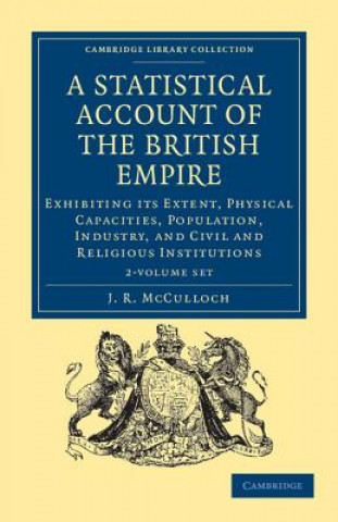 Book Statistical Account of the British Empire 2 Volume Set J. R. McCulloch