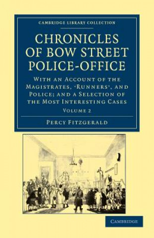 Carte Chronicles of Bow Street Police-Office Percy Fitzgerald