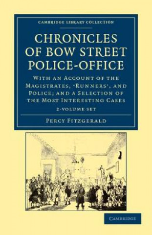 Carte Chronicles of Bow Street Police-Office 2 Volume Set Percy Fitzgerald