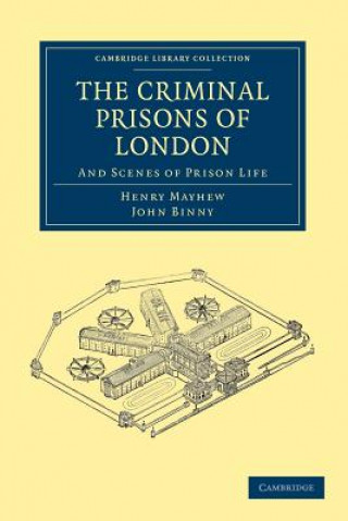 Książka Criminal Prisons of London Henry MayhewJohn Binny