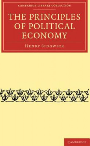 Kniha Principles of Political Economy Henry Sidgwick