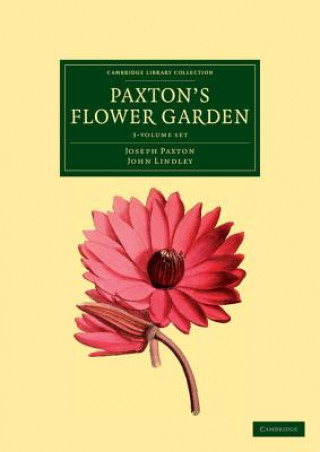 Livre Paxton's Flower Garden 3 Volume Set Joseph PaxtonJohn Lindley