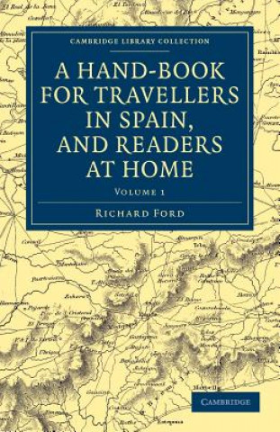 Carte Hand-Book for Travellers in Spain, and Readers at Home Richard Ford