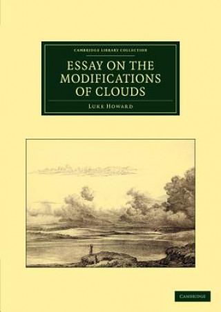 Kniha Essay on the Modifications of Clouds Luke Howard