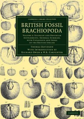 Kniha British Fossil Brachiopoda Thomas DavidsonRichard OwenWilliam Benjamin Carpenter