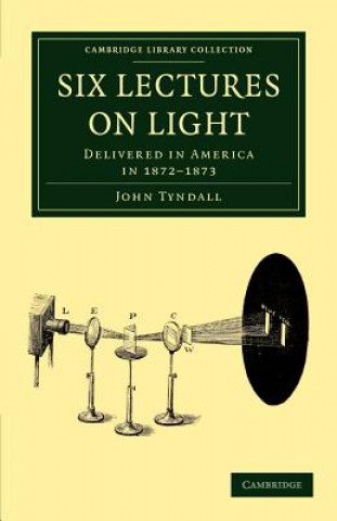 Livre Six Lectures on Light John Tyndall