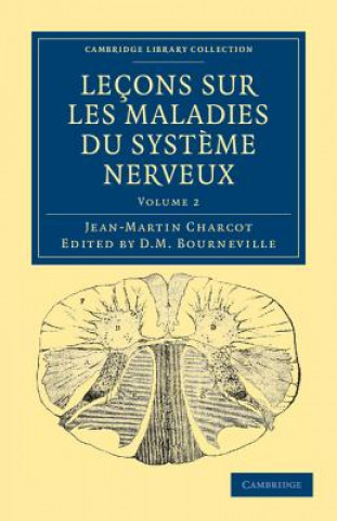 Knjiga Lecons sur les maladies du systeme nerveux Jean-Martin CharcotD. M. Bourneville