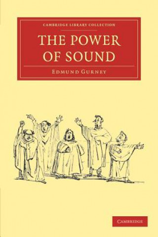 Carte Power of Sound Edmund Gurney