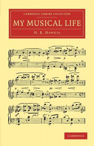 Carte My Musical Life H. R. Haweis