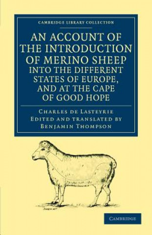 Carte Account of the Introduction of Merino Sheep into the Different States of Europe, and at the Cape of Good Hope Charles de LasteyrieBenjamin Thompson