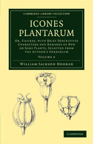 Kniha Icones Plantarum William Jackson Hooker