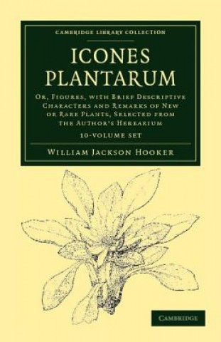 Kniha Icones Plantarum 10 Volume Set William Jackson Hooker