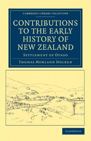 Carte Contributions to the Early History of New Zealand Thomas Morland Hocken
