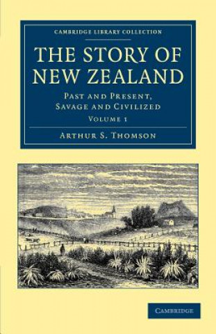 Kniha Story of New Zealand Arthur S. Thomson