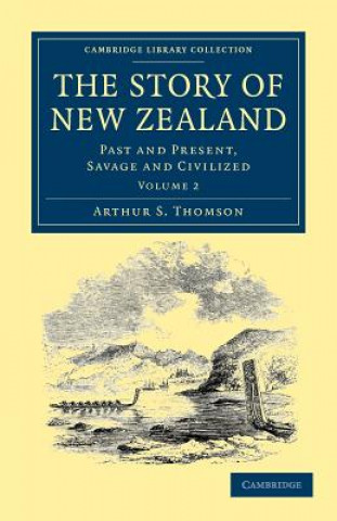 Kniha Story of New Zealand Arthur S. Thomson