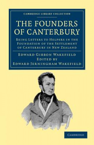 Libro Founders of Canterbury Edward Gibbon WakefieldEdward Jerningham Wakefield