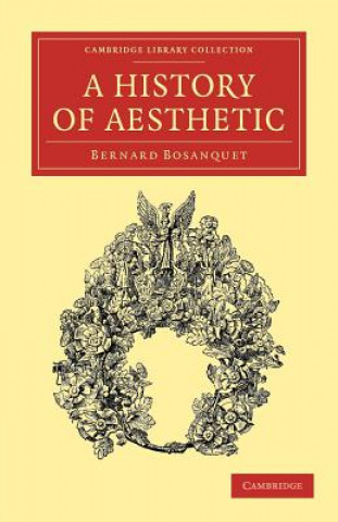 Könyv History of Aesthetic Bernard Bosanquet