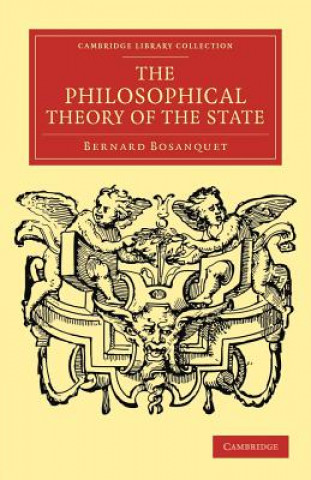 Kniha Philosophical Theory of the State Bernard Bosanquet