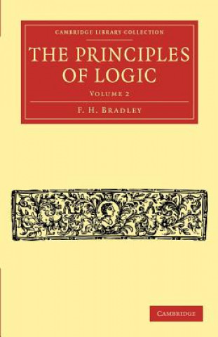Carte Principles of Logic F. H. Bradley