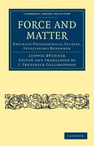 Kniha Force and Matter Ludwig BüchnerJ. Frederick Collingwood