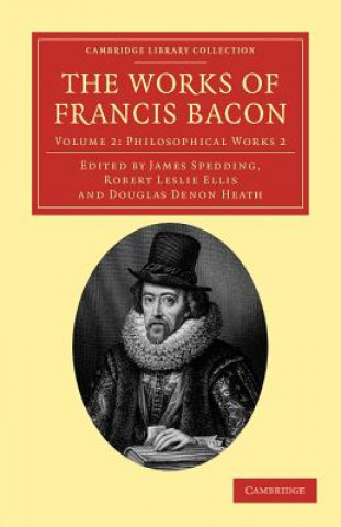 Libro Works of Francis Bacon Francis BaconJames SpeddingRobert Leslie EllisDouglas Denon Heath