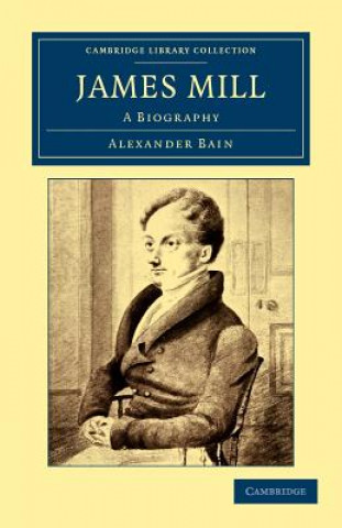 Buch James Mill Alexander Bain