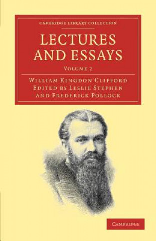 Kniha Lectures and Essays William Kingdon CliffordLeslie StephenFrederick Pollock