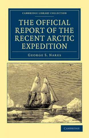 Buch Official Report of the Recent Arctic Expedition George S. Nares