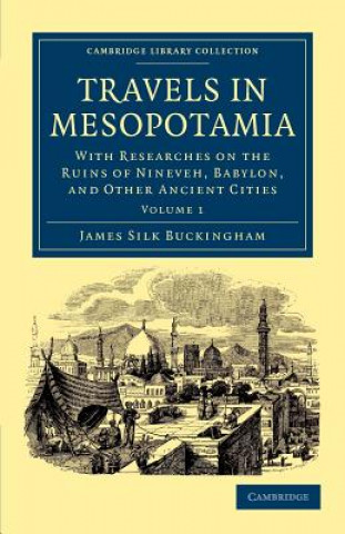 Carte Travels in Mesopotamia James Silk Buckingham