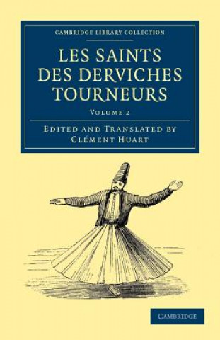 Книга Les saints des derviches tourneurs Clément Huart