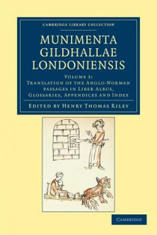 Kniha Munimenta Gildhallae Londoniensis Henry Thomas Riley