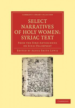 Carte Select Narratives of Holy Women: Syriac Text Agnes Smith Lewis