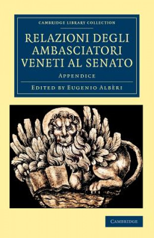 Kniha Relazioni degli ambasciatori Veneti al senato Eugenio Alb