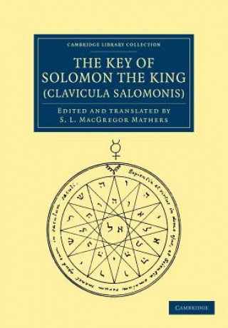 Carte Key of Solomon the King (Clavicula Salomonis) S. L. MacGregor Mathers