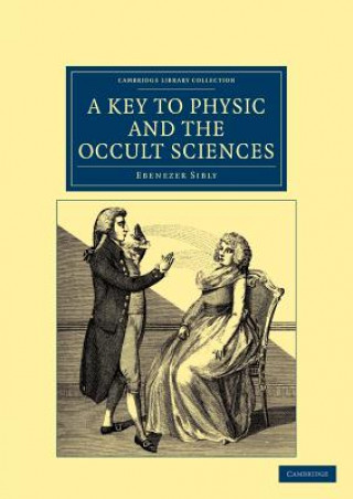 Book Key to Physic, and the Occult Sciences Ebenezer Sibly