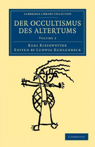 Libro Der Occultismus des Altertums Karl KiesewetterLudwig Kuhlenbeck