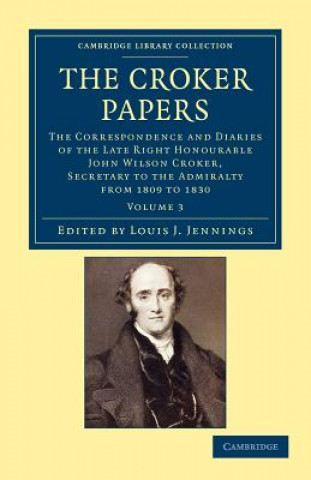 Knjiga Croker Papers John Wilson CrokerLouis J. Jennings