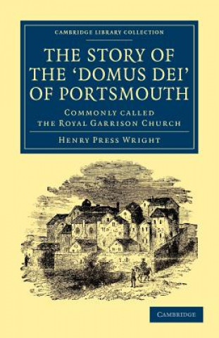 Buch Story of the 'Domus Dei' of Portsmouth Henry Press Wright