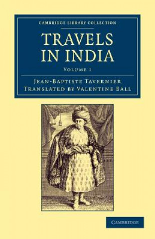 Carte Travels in India Jean-Baptiste TavernierValentine Ball