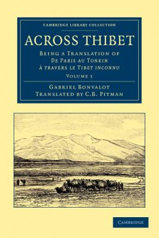 Könyv Across Thibet Gabriel BonvalotC. B. Pitman
