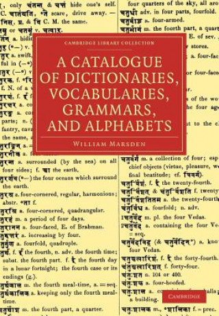 Carte Catalogue of Dictionaries, Vocabularies, Grammars, and Alphabets William Marsden