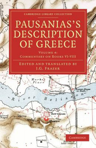 Carte Pausanias's Description of Greece James George Frazer