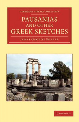 Kniha Pausanias and Other Greek Sketches James George Frazer