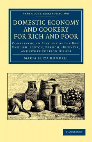 Carte Domestic Economy, and Cookery, for Rich and Poor Maria Eliza Rundell
