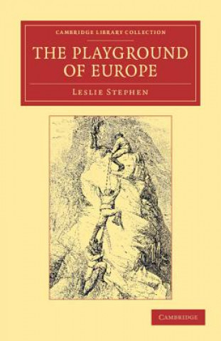 Buch Playground of Europe Leslie Stephen